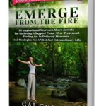 Emerge From The Fire