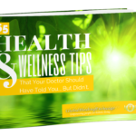 65 Health & Wellness Tips That Your Doctor Should Have Told You But Didn’t