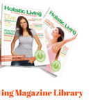 Holistic Living Magazine Library (2)