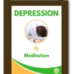 Holistic Solutions for Depression with Meditation