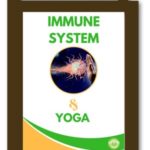 Holistic Solutions for Immune System Problems with Yoga