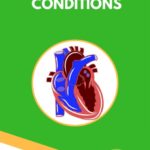 Health Conditions – Cardiovascular Conditions