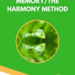 Holistic Modalities – Cellular Memory – The Harmony Method
