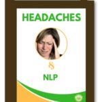 Holistic Solutions for Headaches with NLP eBook