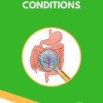 Health Conditions – Gastrointestinal Conditions