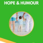 Holistic Principles & Strategies – Healing with Love, Hope & Humour