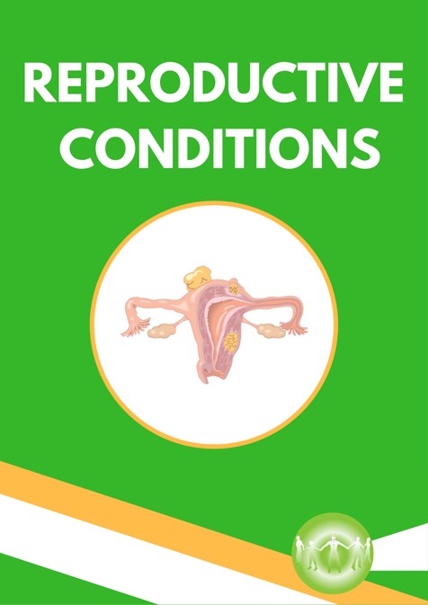 Holistic Info about Reproductive Conditions